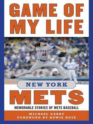 cover image of Game of My Life New York Mets: Memorable Stories of Mets Baseball